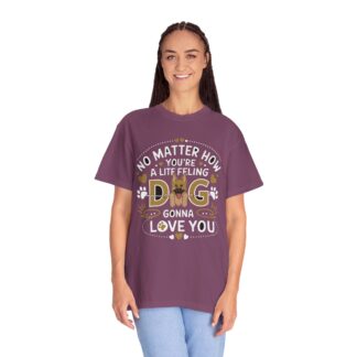 No Matter What You’re Going Through, Your Dog Will Love You T-Shirt – Heartwarming Dog Lover Graphic Tee for Comfort, Loyalty & Positive Vibes. - Image 43