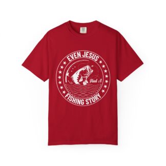 C - 15.20a - Fishing Humor T-Shirt, Even Jesus Had A Fishing Story Tee, Gift for Fisherman, Casual Summer Wear, Lake Day Shirt.