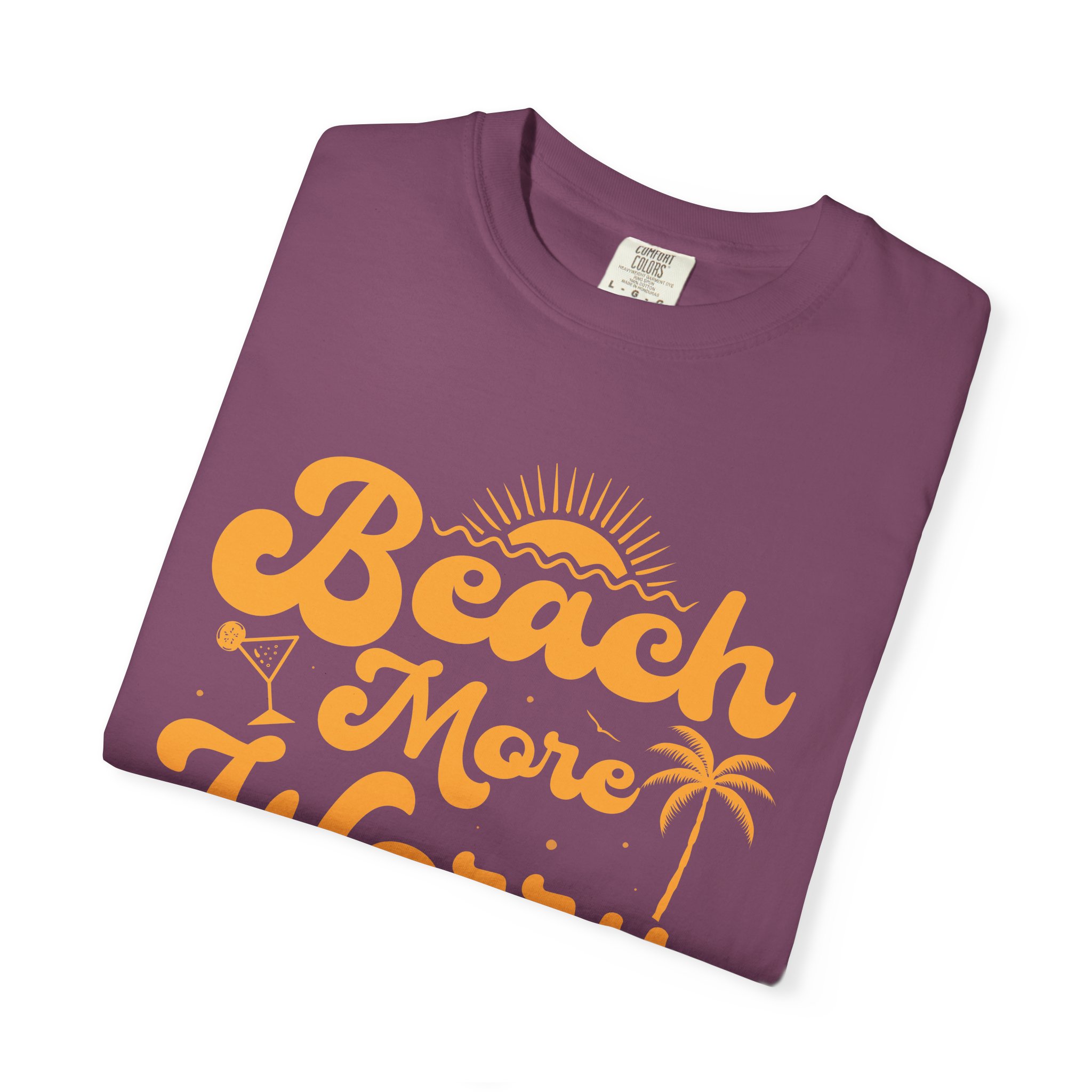 C - 13.12a - Beach Vibes T-Shirt - Unisex Garment-Dyed Tee, Summer Apparel, Gift for Beach Lovers, Vacation Outfit, Relaxing Days. - Image 47