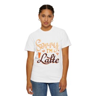 Funny coffee Tshirts for Coffee Lovers - Sorry I’m Latte Unisex Tee - Image 12