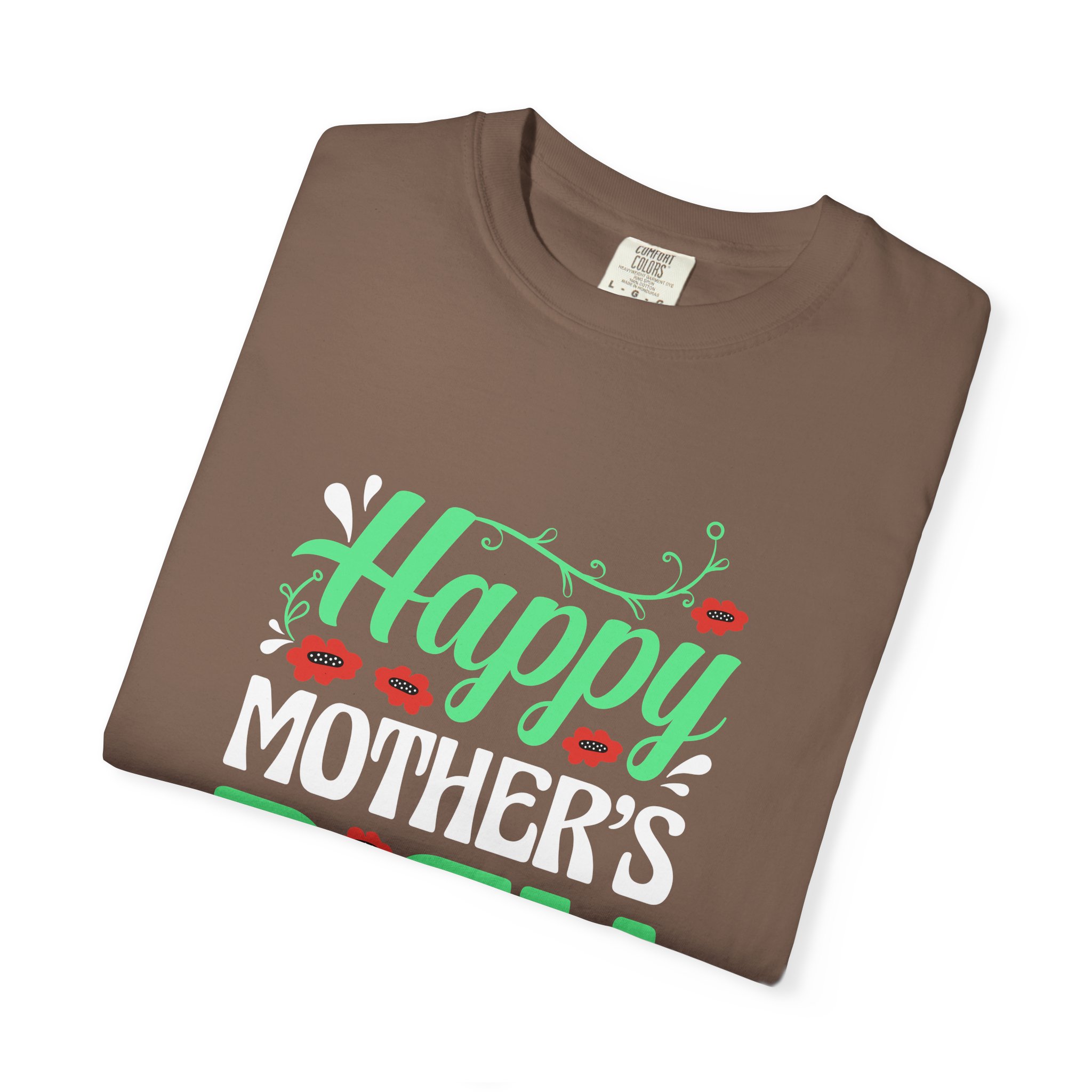 Happy Mother’s Day Festive Floral T-Shirt – Cute Love Graphic Tee for Moms, Perfect Gift Giving & Celebration Wear. - Image 15