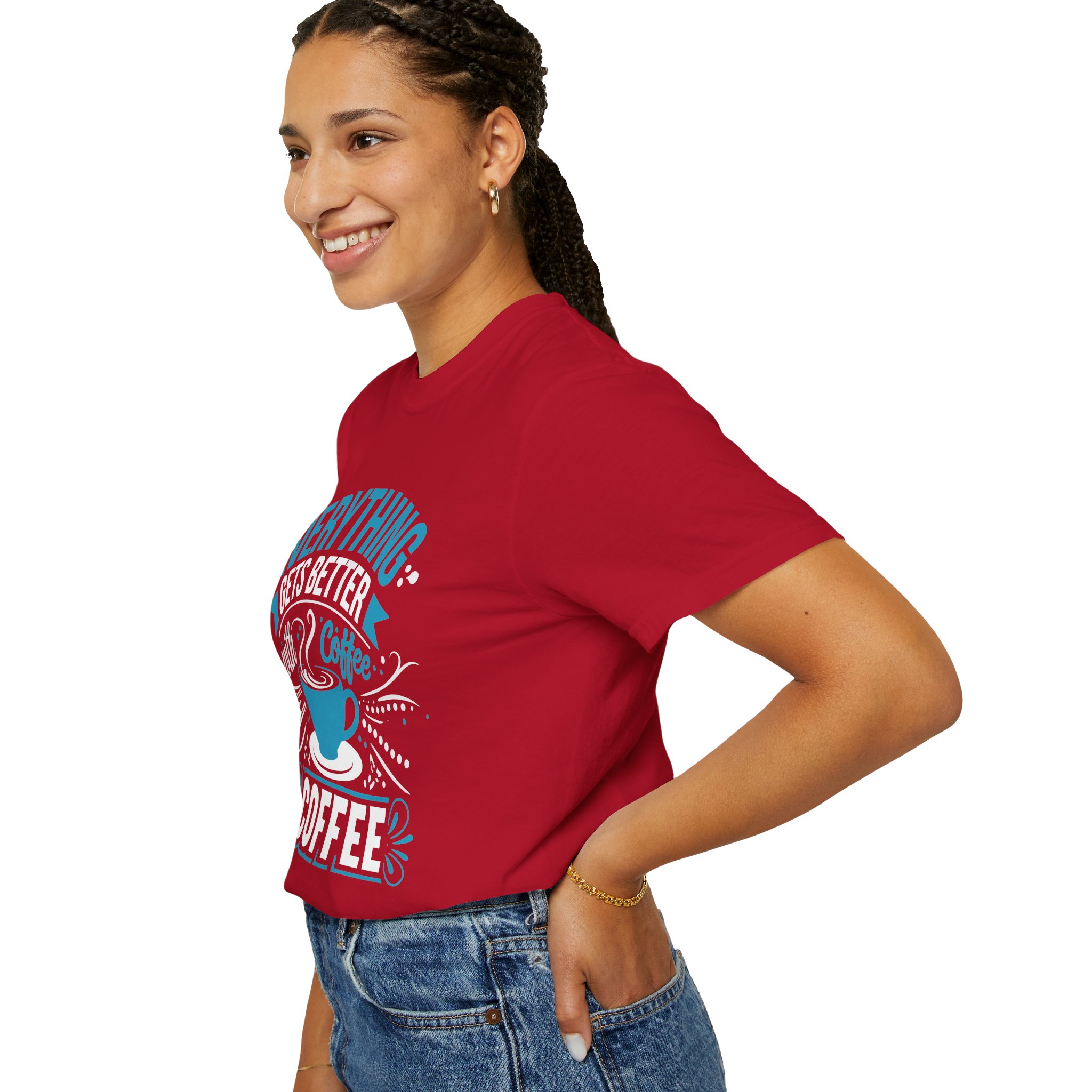b2 - 1.13 - Everything Gets Better with Coffee T-Shirt – Positive Coffee Lover Graphic Tee for Good Vibes & Daily Motivation. - Image 53