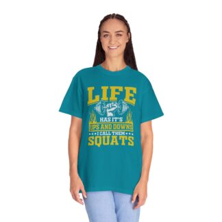 Life Has Its Ups and Downs I Call Them Squats T-Shirt – Funny Gym Graphic Tee for Fitness Humor & Leg Day Motivation. - Image 27