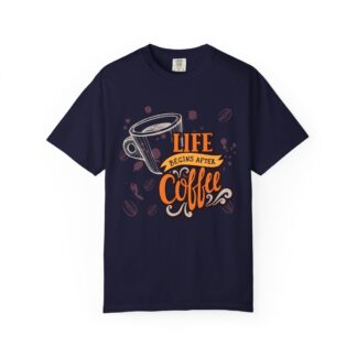 Coffee drinkers t-shirt – Life Begins After Coffee - Image 41