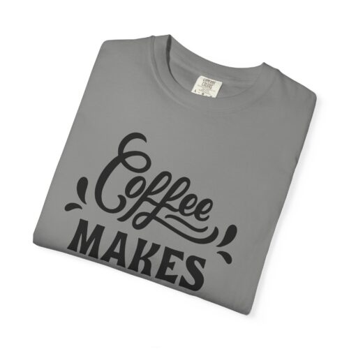 Coffee lover funny tshirt - Lives Better Tee - Image 31