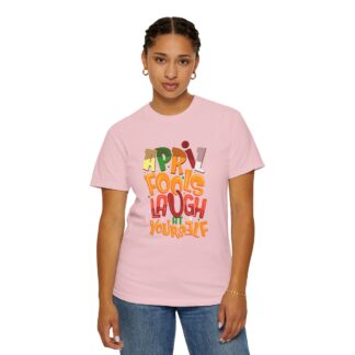 Cute funny t-shirt Unisex Tee for Humor - Laugh at Yourself April Fools Unisex Tee - Image 52