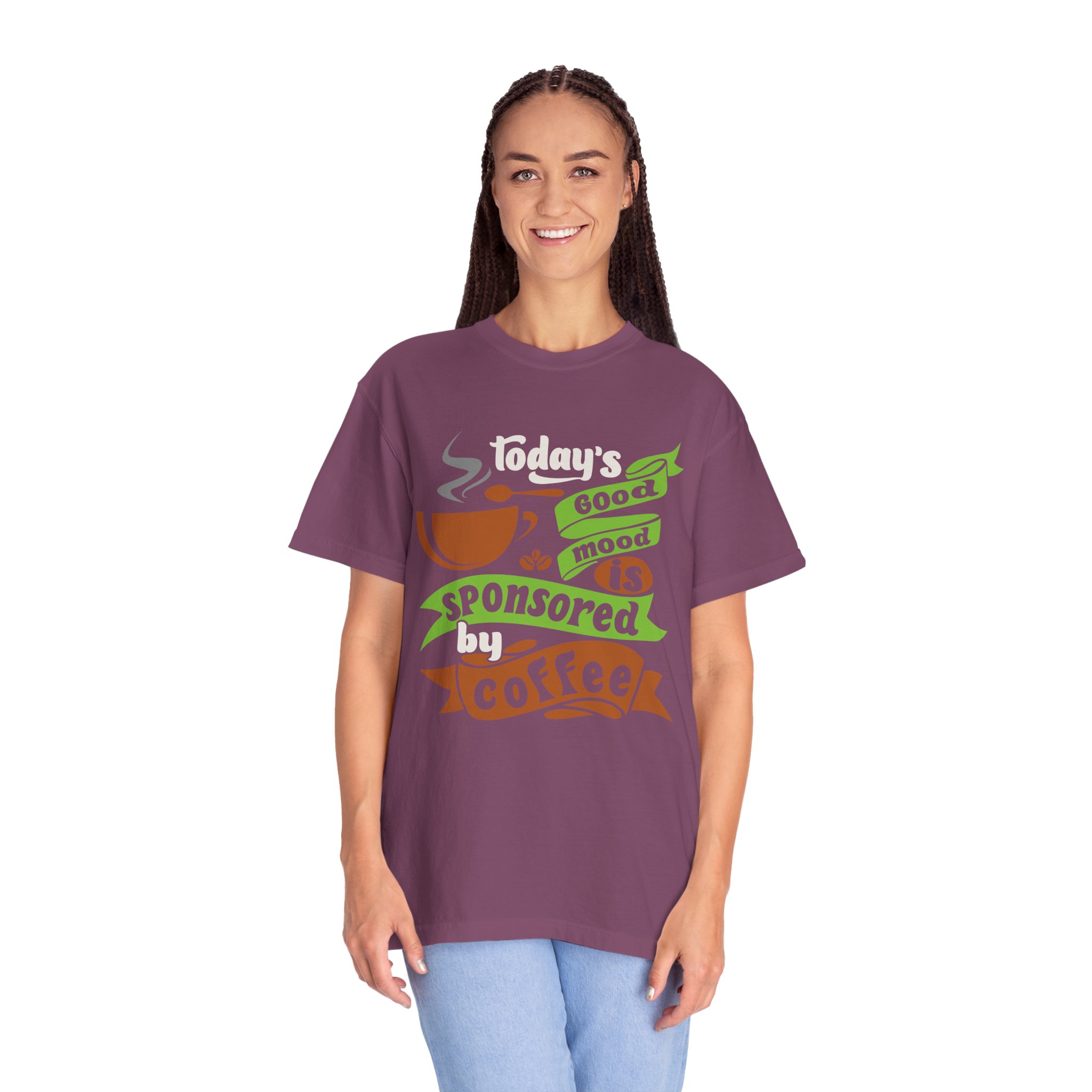 b2 - 1.12 - Today’s Good Mood Sponsored by Coffee T-Shirt – Positive Coffee Lover Graphic Tee for Happy Vibes & Daily Energy. - Image 51