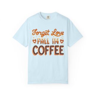 Coffee lover collection Tshirt - For Fresh Starts - Image 17