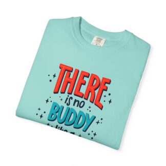 Motivational t-shirt for Heartwarming Brothers - There Is No Buddy Like a Brother Unisex Tee - Image 31