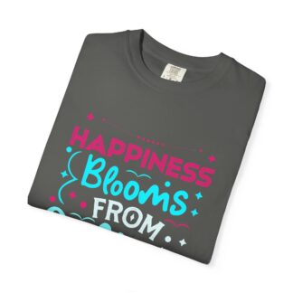 Inspirational quotes Tshirts for Self Love - Happiness Blooms From Within Unisex Tee - Image 15