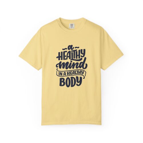 Unisex Motivational T-Shirt - "A Healthy Mind in a Healthy Body" - Fitness Apparel, Gift for Wellness Enthusiasts.