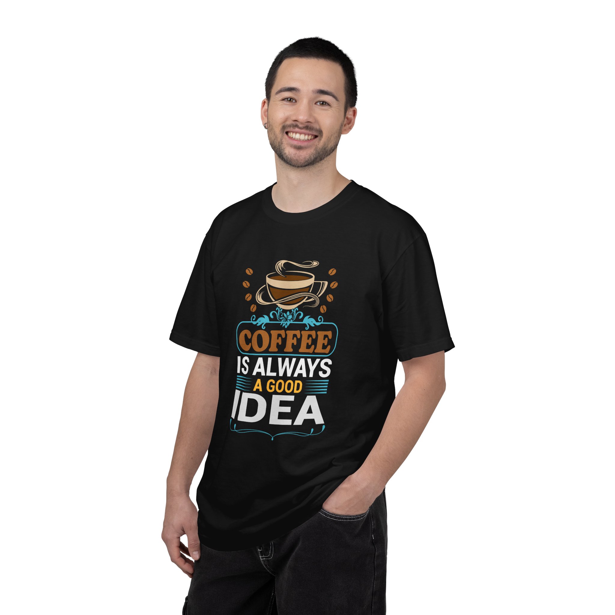 b2 - 1.15 - Coffee Is Always a Good Idea T-Shirt – Positive Coffee Lover Graphic Tee for Good Vibes & Daily Motivation. - Image 10
