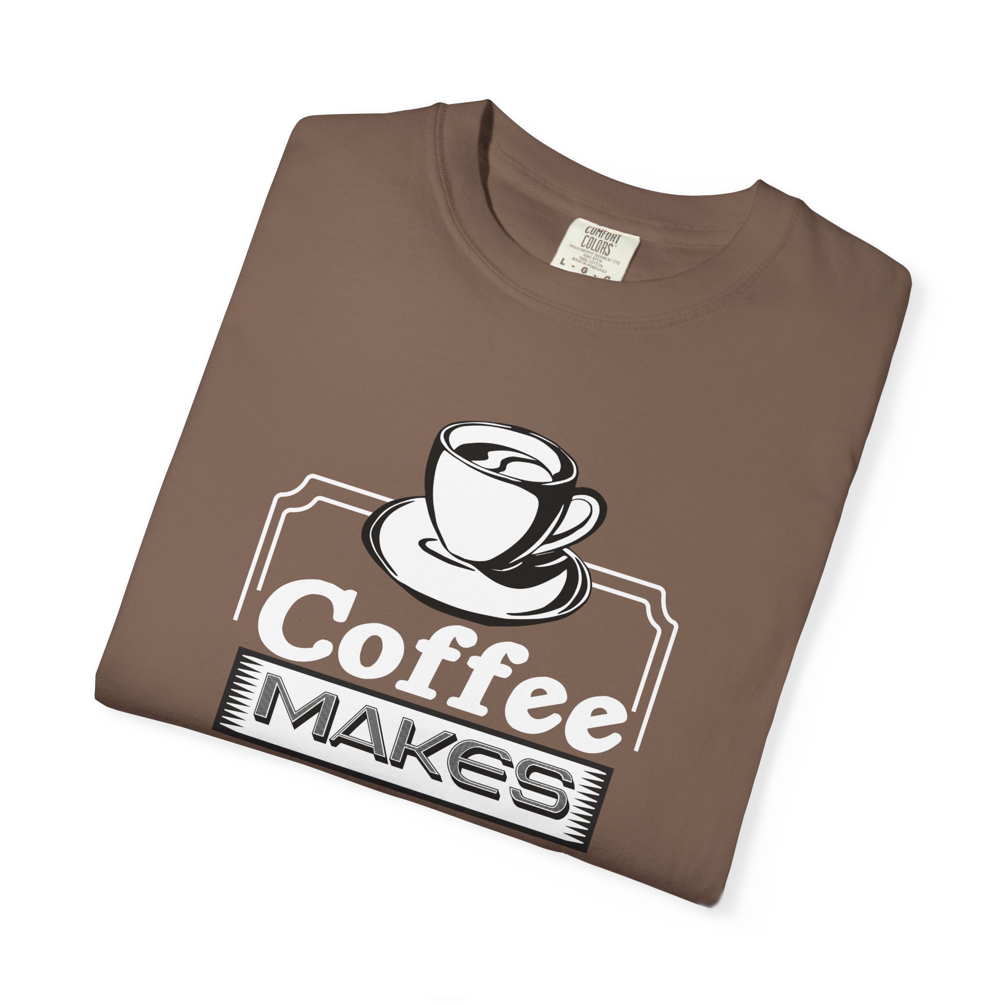 b2 - 1.3 - Coffee Makes Everything Possible T-Shirt – Funny Coffee Lover Graphic Tee for Motivation & Daily Energy. - Image 7