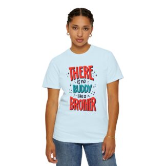 Motivational t-shirt for Heartwarming Brothers - There Is No Buddy Like a Brother Unisex Tee - Image 36