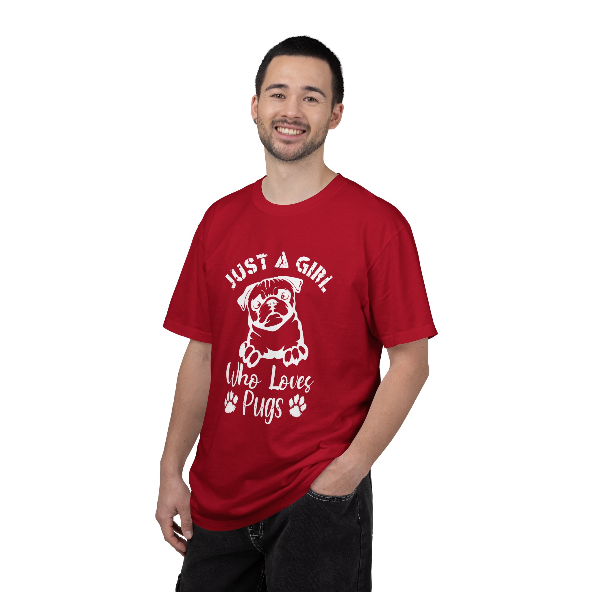 C - 4.13a - Just A Girl Who Loves Pugs T-Shirt for dog lovers. - Image 50