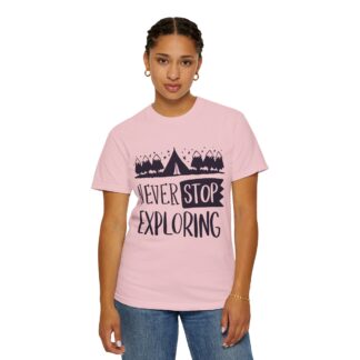 Adventure-Ready Garment-Dyed T-Shirt | Never Stop Exploring Graphic Tee, Camping Shirt, Travel Apparel, Nature Lover Gift. (Copy) - Image 52