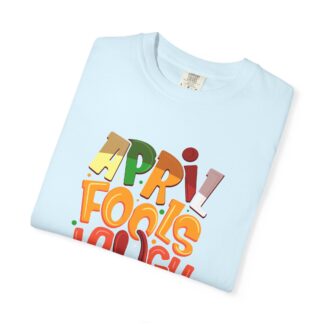 Cute funny t-shirt Unisex Tee for Humor - Laugh at Yourself April Fools Unisex Tee - Image 47