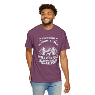 What Seems Impossible Today Will One Day Become Your Warm Up T-Shirt – Motivational Gym Graphic Tee for Strength, Progress & Determination. - Image 46