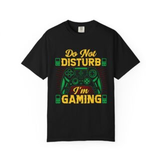 Funny gaming tshirt for Gamers & Players - Do Not Disturb I’m Gaming Unisex T-Shirt – Funny Gamer Graphic Tee for Video Game Lovers, Gamers & Console Players. - Image 33