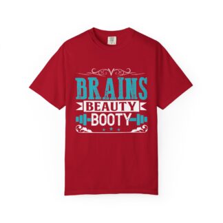 b2 - 6.12 - Brains Beauty Booty T-Shirt – Motivational Fitness Graphic Tee for Confidence, Strength & Empowered Style.
