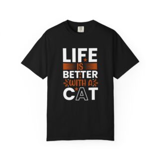 b2 - 5.1 - Life Is Better With My Cat T-Shirt – Cute Cat Lover Graphic Tee for Cozy Vibes & Everyday Happiness.