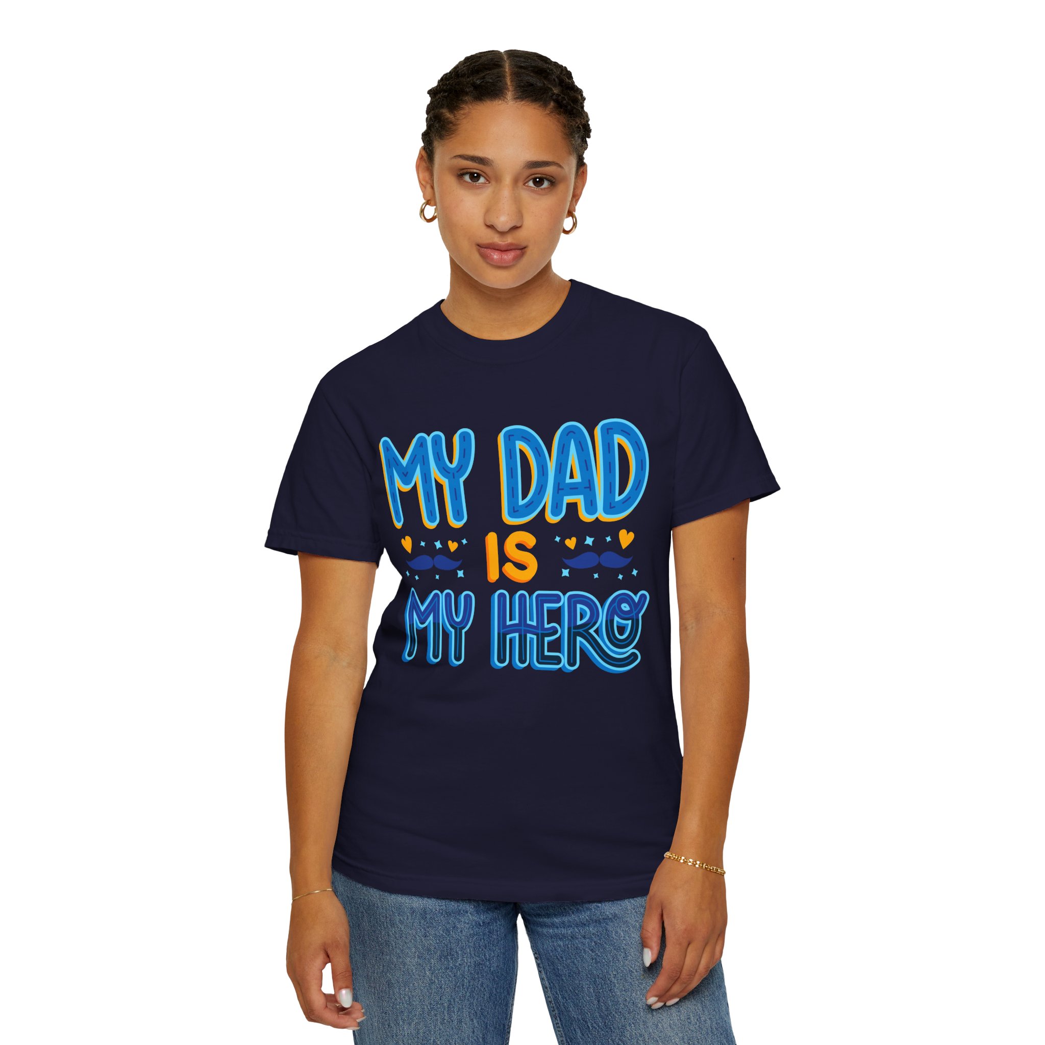 My Dad is My Hero Garment-Dyed T-shirt, Father's Day Gift, Unisex Tee, Dad Appreciation, Casual Wear, Birthday Present. - Image 36