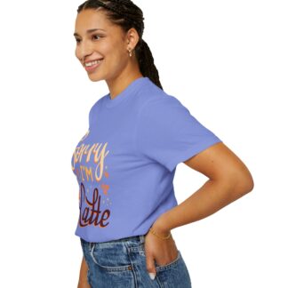 Funny coffee Tshirts for Coffee Lovers - Sorry I’m Latte Unisex Tee - Image 21