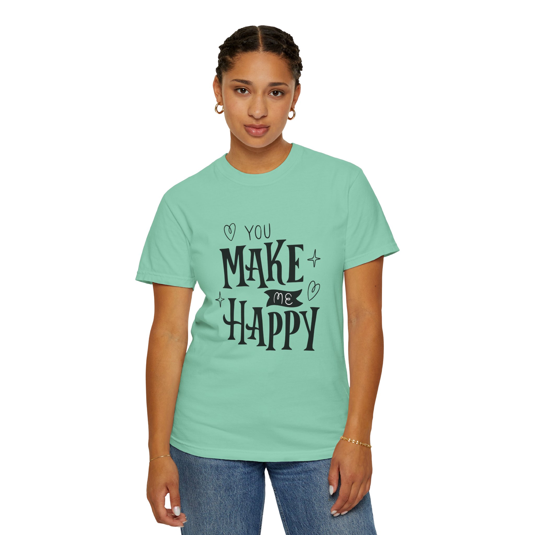Joyful Message T-Shirt - You Make Me Happy - Gift for Friends, Casual Wear, Birthday Gift, Uplifting Apparel, Everyday Comfort. - Image 20