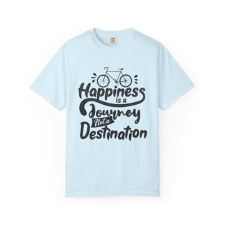 Inspirational T-Shirt, Happiness Journey Tee, Bike Lovers Gift, Casual Wear, Motivational Apparel, Adventure Clothing.