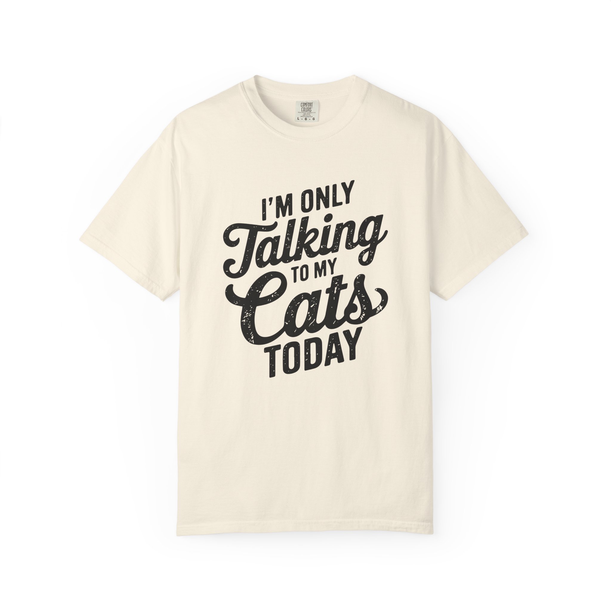 b2 - 5.9 - I’m Only Talking to My Cats Today T-Shirt – Funny Cat Lover Graphic Tee for Introvert Humor & Cozy Pet Lover Vibes. - Image 9