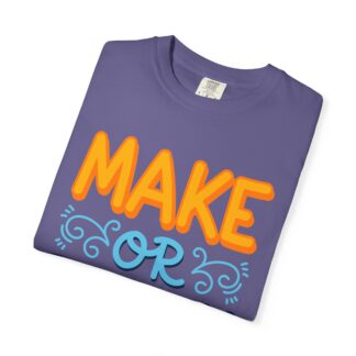 Motivational tshirt: Bold Retro Typography - Make or Break Graphic Unisex Tee - Image 47