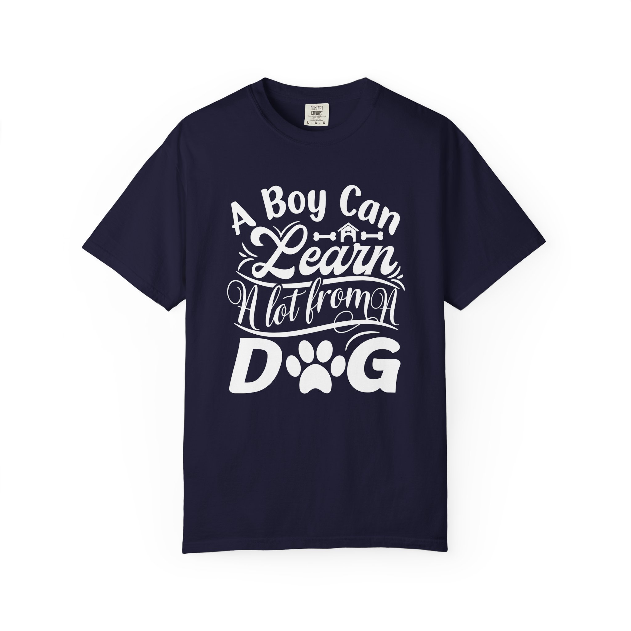 A Boy Can Learn a Lot From a Dog T-Shirt – Funny Dog Lover Tee for Boys & Dog Owners. - Image 17