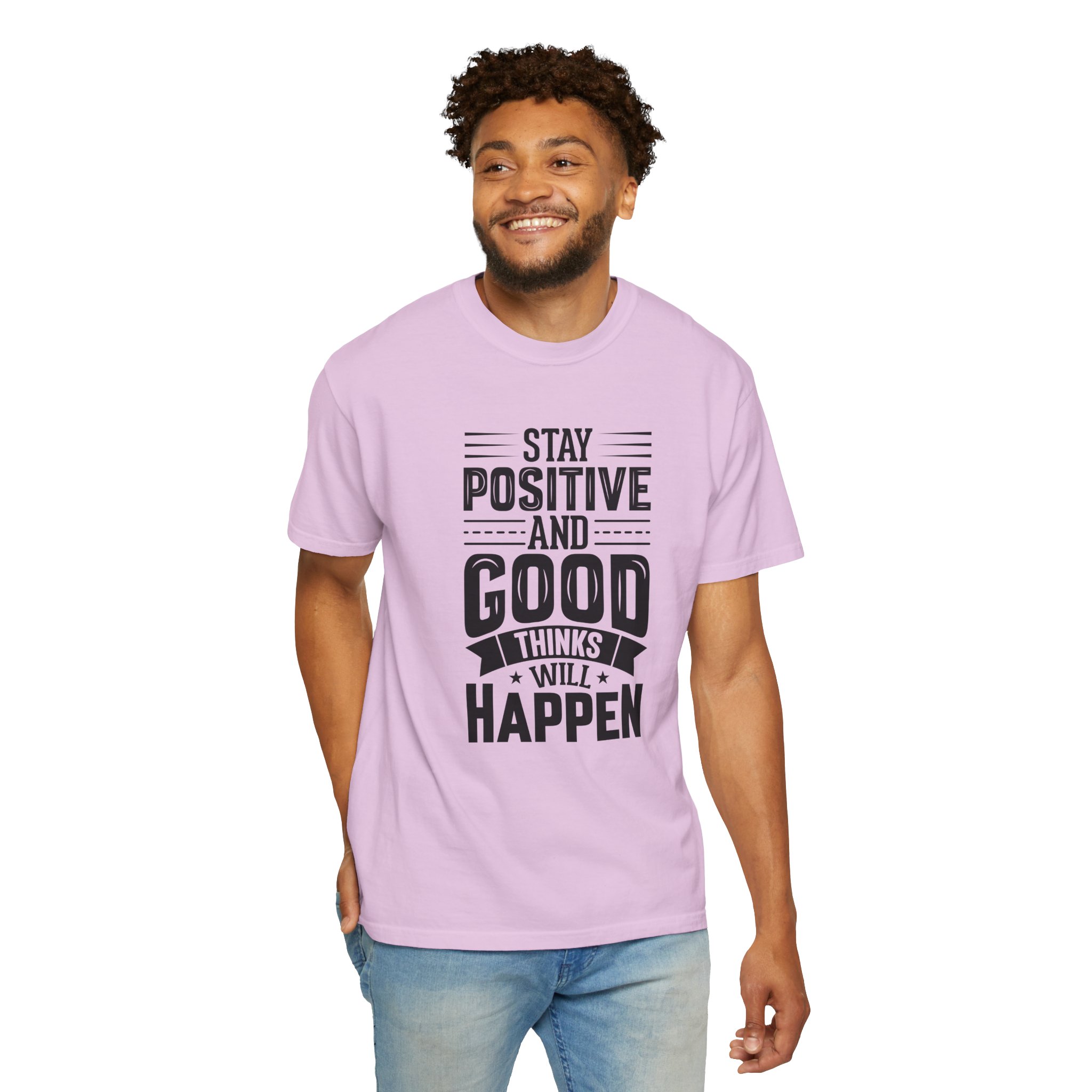 Stay Positive and Good Things Will Happen T-Shirt – Inspirational Motivational Quote Graphic Tee for Positive Mindset & Self Motivation. - Image 46