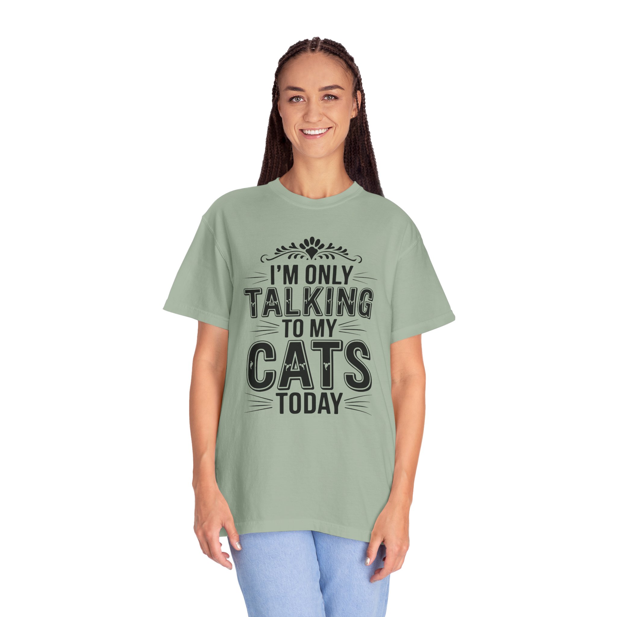 b2 - 5.6 - I’m Only Talking to My Cats Today T-Shirt – Funny Cat Lover Graphic Tee for Introvert Vibes & Cozy Pet Lover Style. - Image 27