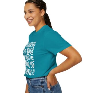 Funny sarcastic tshirt for introverts - Sorry I’m Late I Didn’t Want to Come Unisex Tee - Image 13