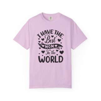 Best Mom in the World T-Shirt – Cute Love Graphic Tee for Moms, Perfect Gift Giving & Everyday Wear. - Image 49