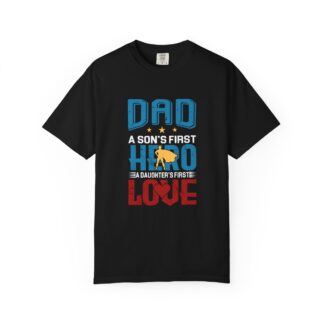 C - 10.16 - Dad's First Hero T-Shirt, Unisex Gift for Dad, Father's Day Apparel, Casual Summer Tee, Family Love Shirt.