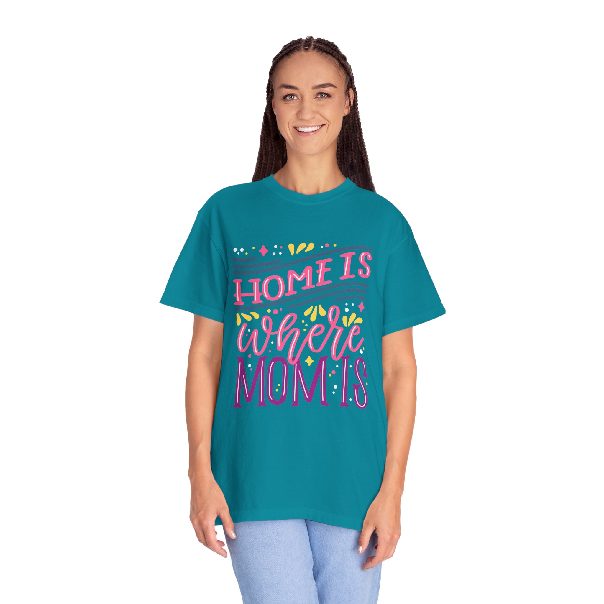 Home is Where Mom Is Unisex T-shirt, Family Love Tee, Gift for Moms, Cute Mom Shirt, Comfortable Everyday Wear. - Image 19