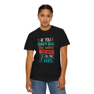 Funny Vintage Style T-Shirt for Free Spirits - If You Obey All the Rules You Miss All the Fun - Image 4