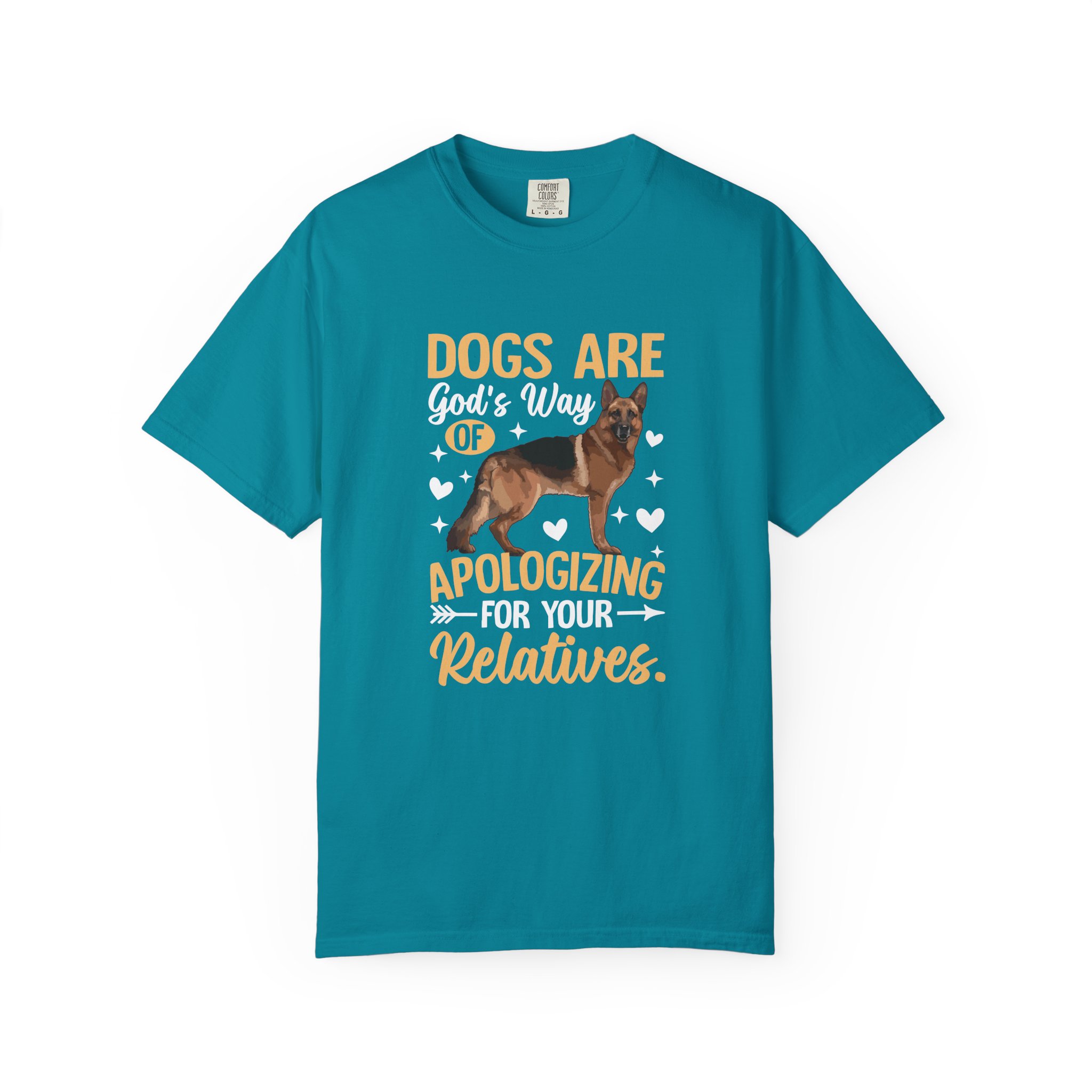 b2 - 4.1 - Dogs Are God’s Way of Apologizing for Your Relatives T-Shirt – Funny Dog Lover Graphic Tee for Humor, Pet Lovers & Playful Vibes. - Image 25