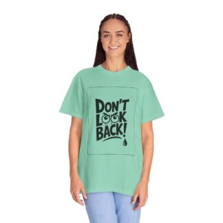 Vintage motivational t-shirt - Don't Look Back - Unisex T-Shirt – Inspirational Retro Graphic Tee for Motivation, Positivity & Forward Mindset. - Image 35