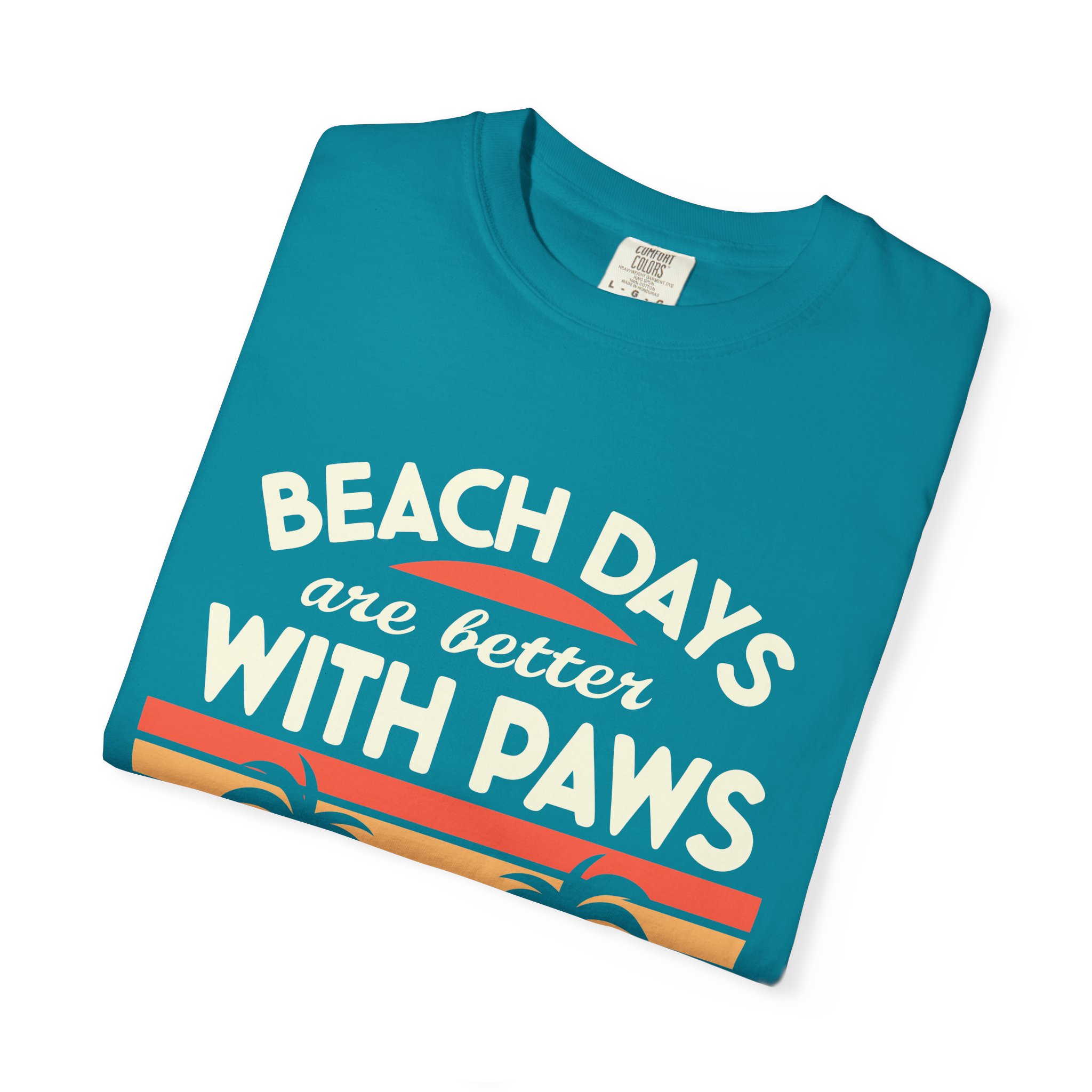 C - 13.1 - Beach Days Are Better with Paws Unisex T-Shirt | Pet Lover Gift, Summer Tee, Casual Wear, Beachwear, Dog Lover Apparel. - Image 23