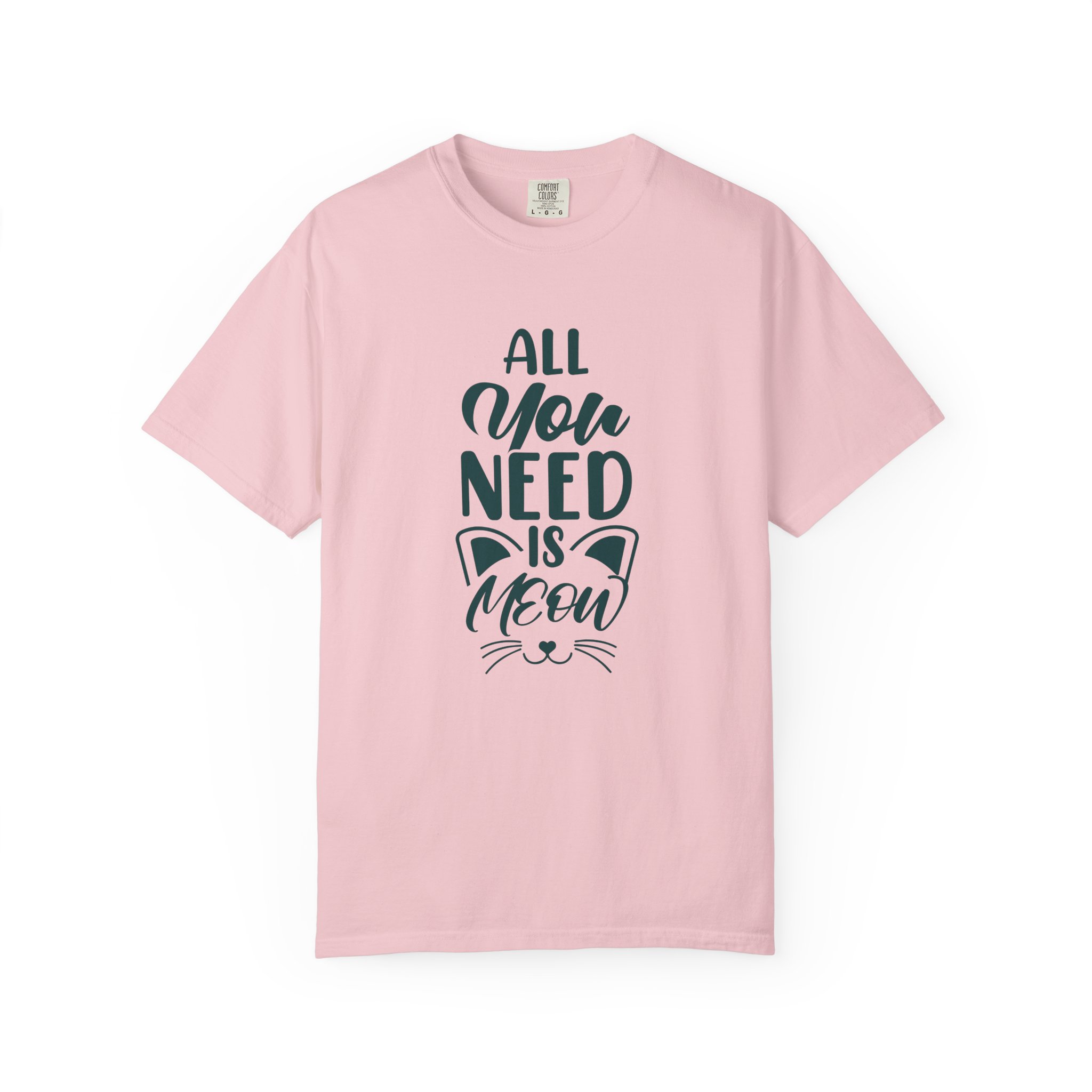 All You Need Is Meow T-Shirt – Cute Cat Lover Graphic Tee for Men & Women, Casual Everyday Wear & Perfect Gift Giving