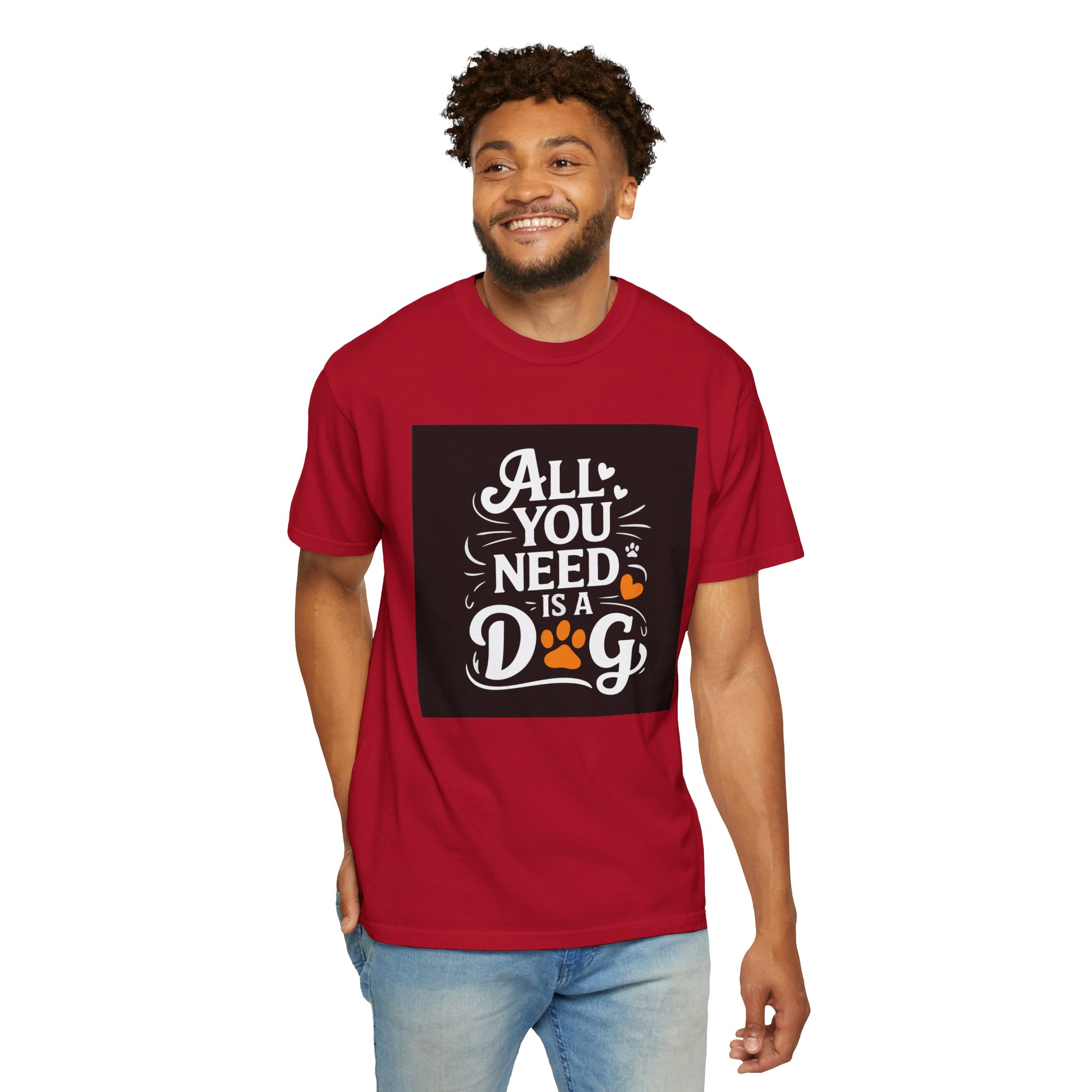 Dog Lover's Unisex Garment-Dyed T-Shirt | All You Need Is a Dog, Pet Owner Gift, Dog Mom Shirt, Animal Lover Tee, Cute Pet Apparel. - Image 54