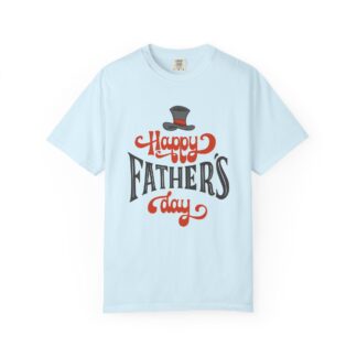Happy Father’s Day Top Hat Typography T-Shirt – Cute Love Graphic Tee for Dads, Perfect Gift Giving & Celebration Wear. - Image 1