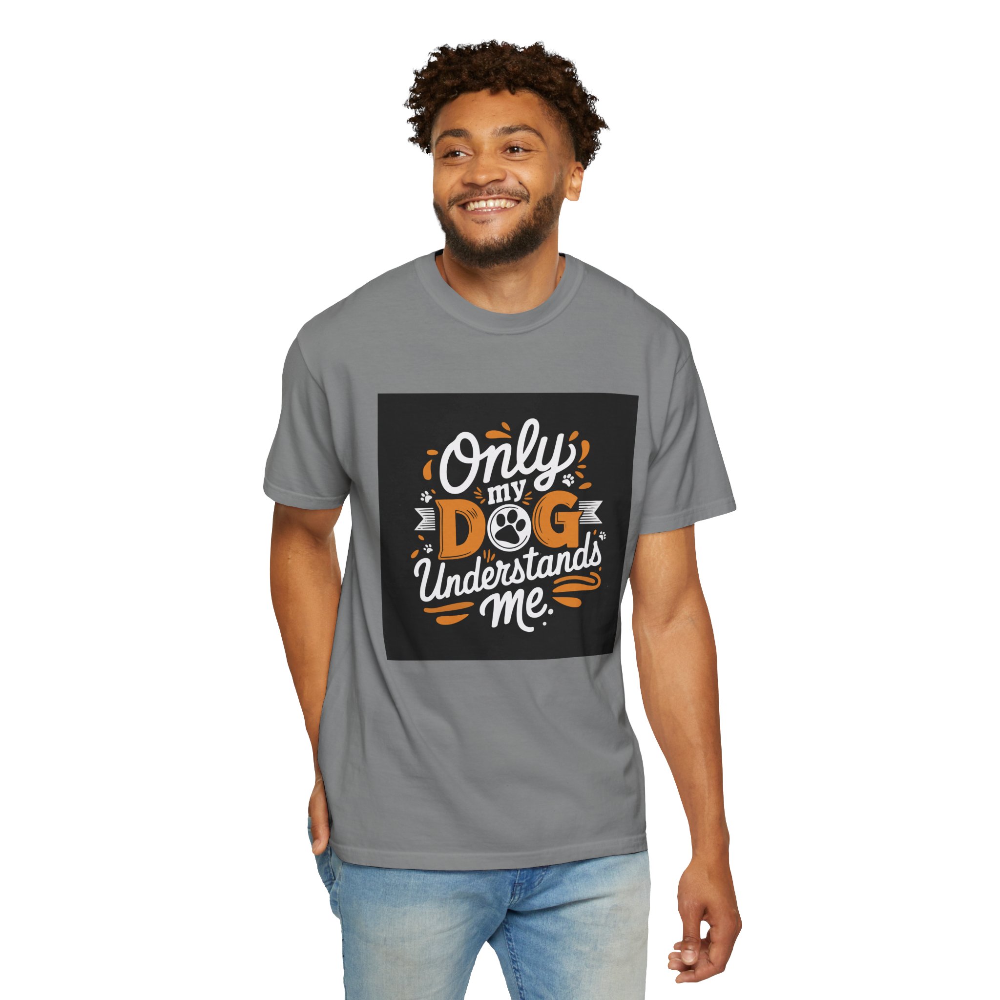 Unisex Dog Lover T-Shirt, "Only My Dog Understands Me" Tee, Funny Pet Shirt, Gift for Dog Parents, Cute Animal Lover Apparel. - Image 22