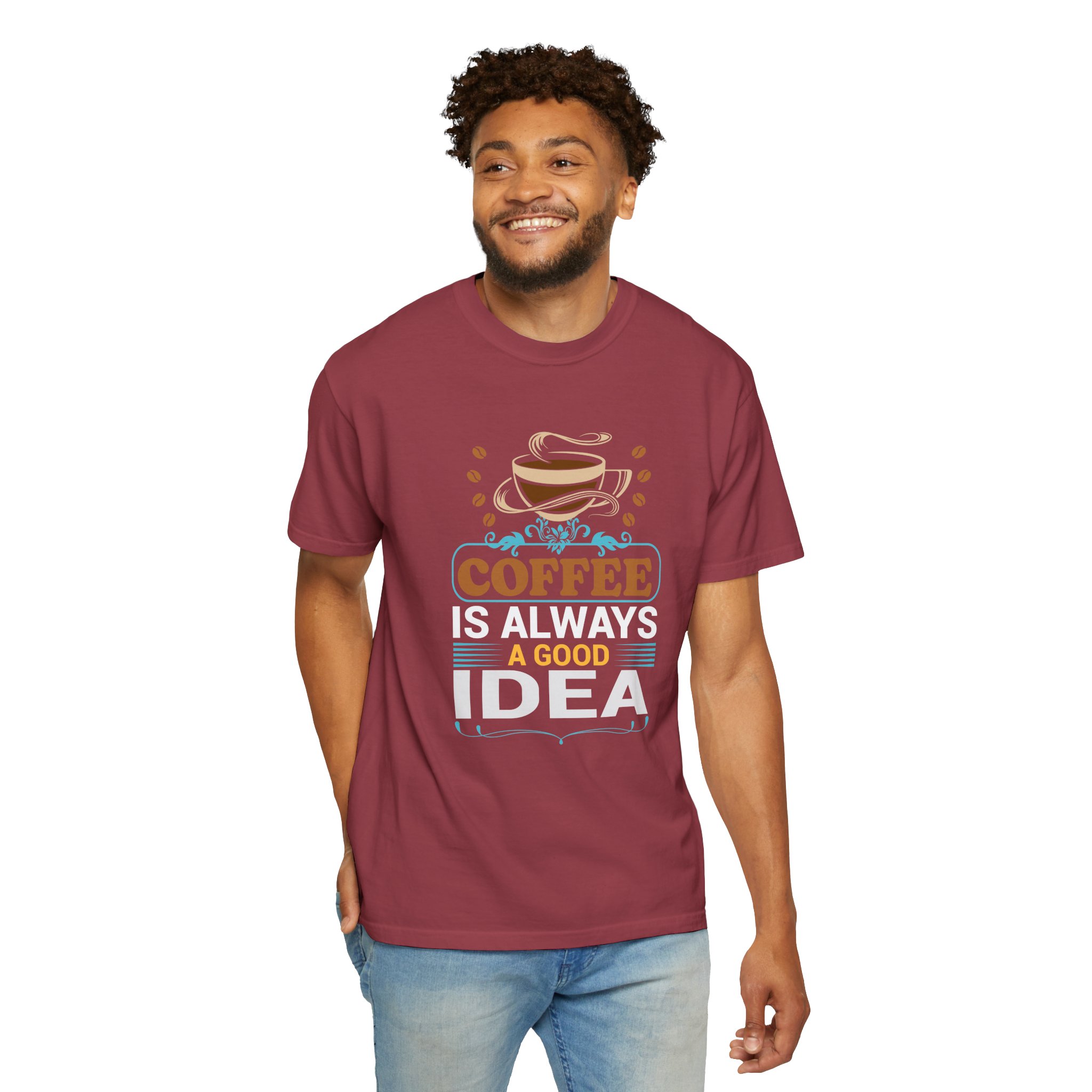 b2 - 1.15 - Coffee Is Always a Good Idea T-Shirt – Positive Coffee Lover Graphic Tee for Good Vibes & Daily Motivation. - Image 46