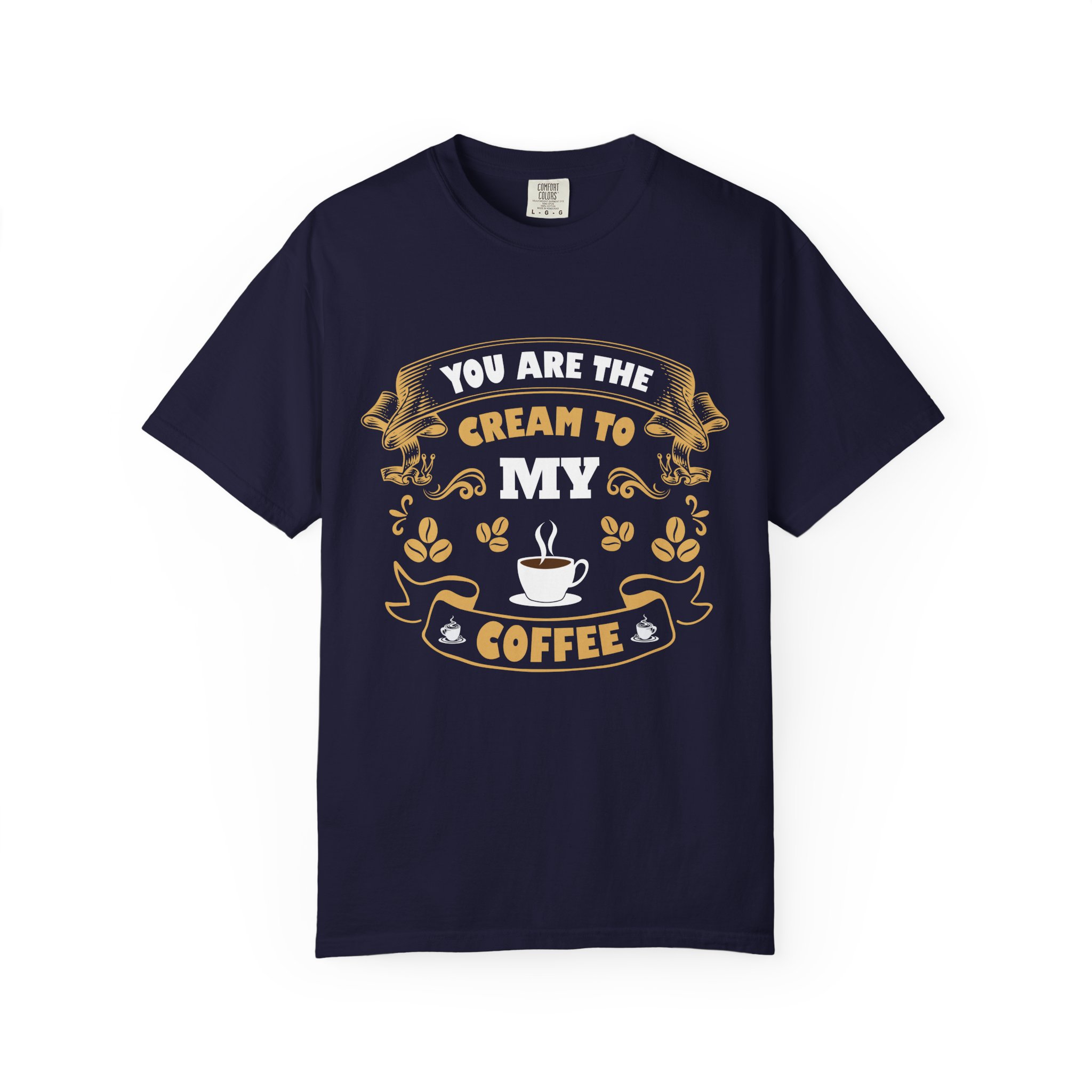 You Are the Cream to My Coffee T-Shirt – Vintage Coffee Lover Graphic Tee for Cute Romantic Vibes.