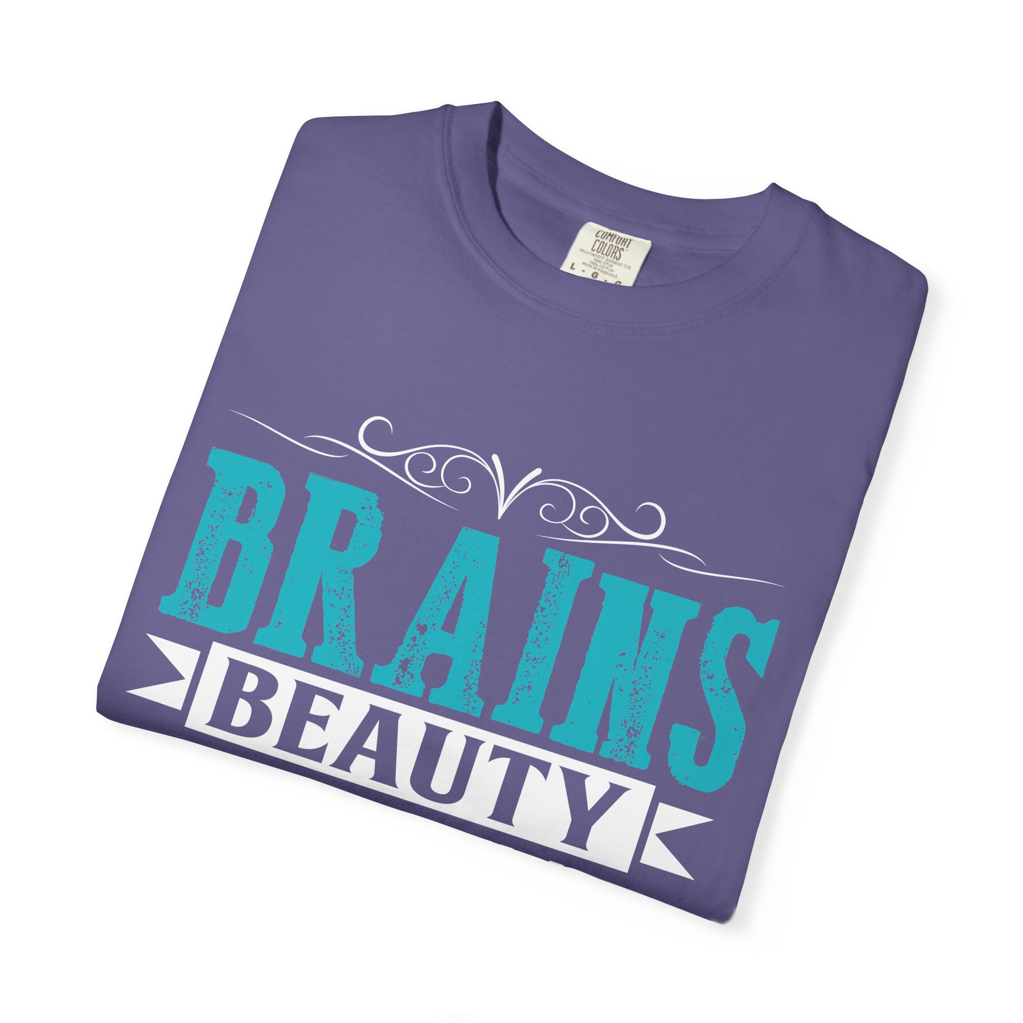 b2 - 6.12 - Brains Beauty Booty T-Shirt – Motivational Fitness Graphic Tee for Confidence, Strength & Empowered Style. - Image 47