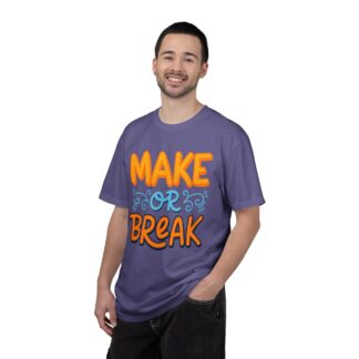 Motivational tshirt: Bold Retro Typography - Make or Break Graphic Unisex Tee - Image 42